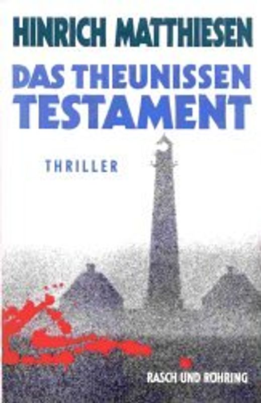 Das Theunissen-Testament. Thriller