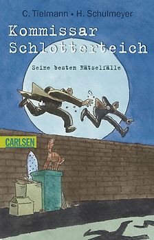 Kommissar Schlotterteich: Seine besten Rätselfälle
