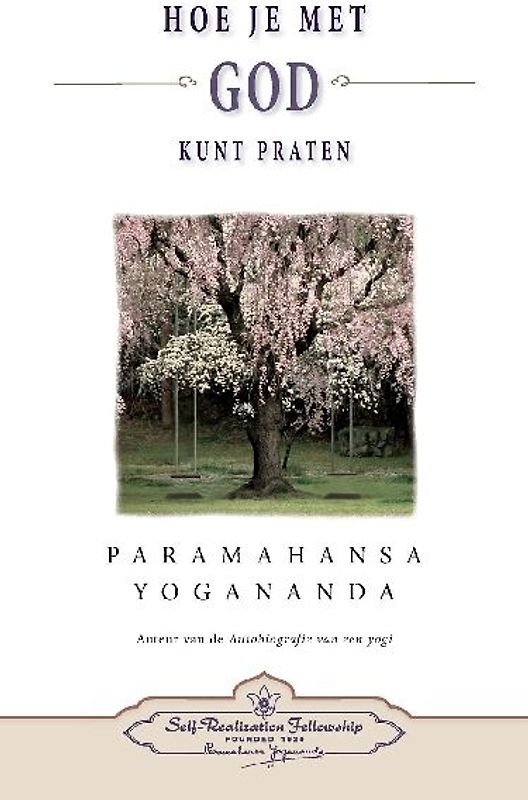 Hoe je met God kunt praten - How You Can Talk With God (Dutch)