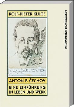 Anton P. Čechov - eine Einführung in Leben und Werk