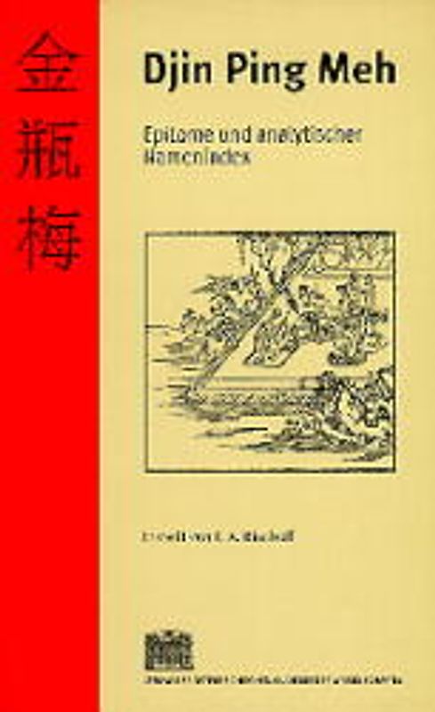 Epitome und analytischer Namenindex des Djin Ping Meh gemäss der Übersetzung der Brüder Kibat