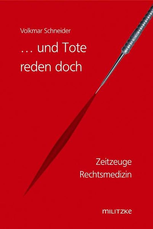 ... und Tote reden doch