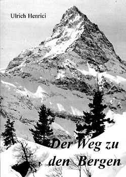 Der Weg zu den Bergen