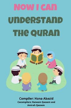 Now I Can Understand the Quran: Level 2