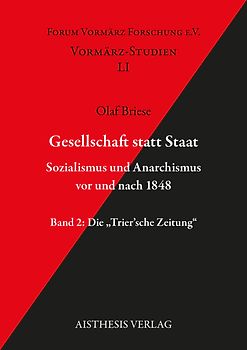Gesellschaft statt Staat. Sozialismus und Anarchismus vor und nach 1848