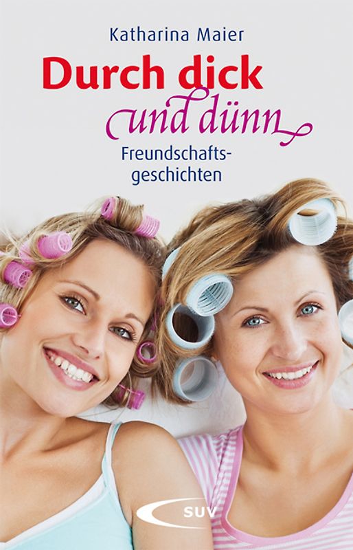 Durch dick und dünn