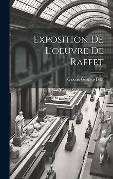 Exposition de L'oeuvre de Raffet