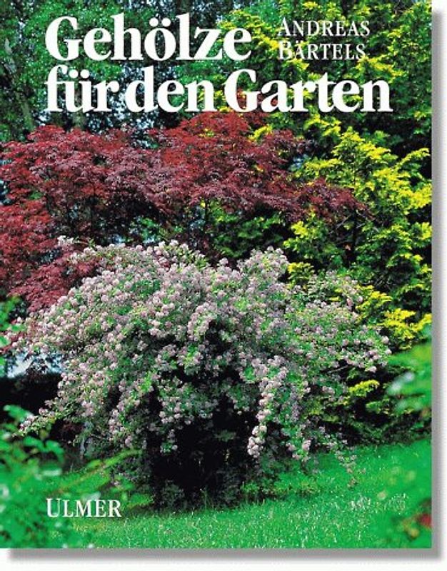 Gehölze für den Garten