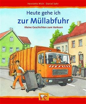 Heute gehe ich zur Müllabfuhr