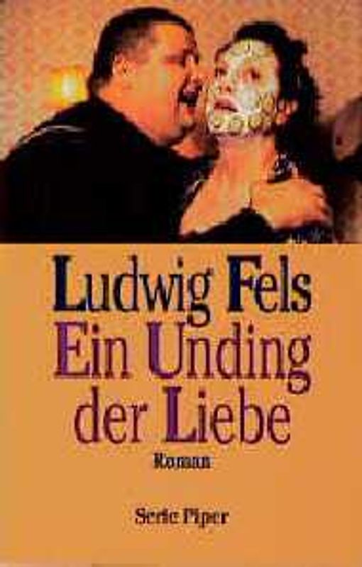 Ein Unding der Liebe. Roman