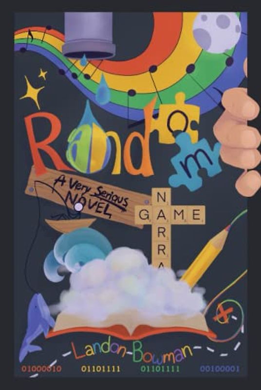 RANDOM: A Very Serious Novel