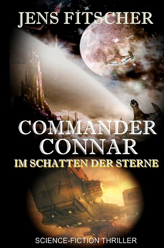 Commander Connar IM SCHATTEN DER STERNE