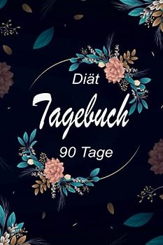 Diät Tagebuch 90 Tage: 90 tage challenge| Das 13-Wochen-Tagebuch | Diättagebuch für Essensplanung und Sport