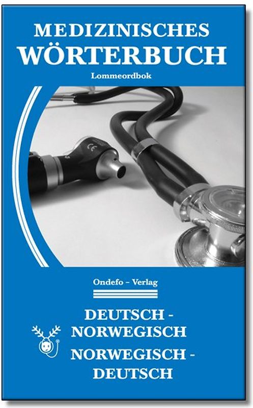 Medizinisches Wörterbuch Norwegisch - Deutsch, Deutsch - Norwegisch