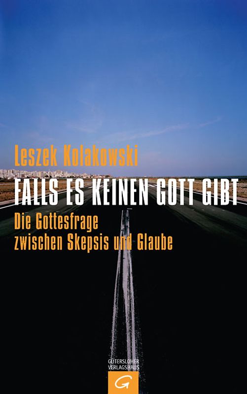 Falls es keinen Gott gibt