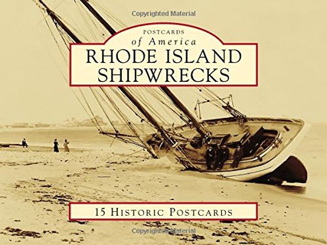 Rhode Island Shipwrecks (Postcards of America)