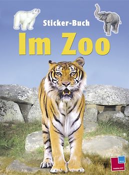 Tessloffs Sticker-Buch: Im Zoo