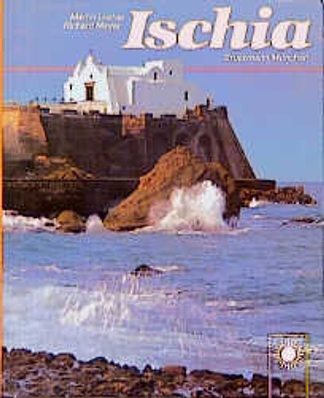 Ischia. Grüne Insel am Golf