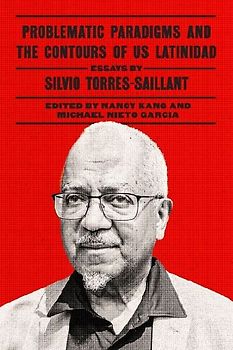 Problematic Paradigms and the Contours of Us Latinidad