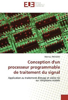 Conception d'un processeur programmable de traitement du signal