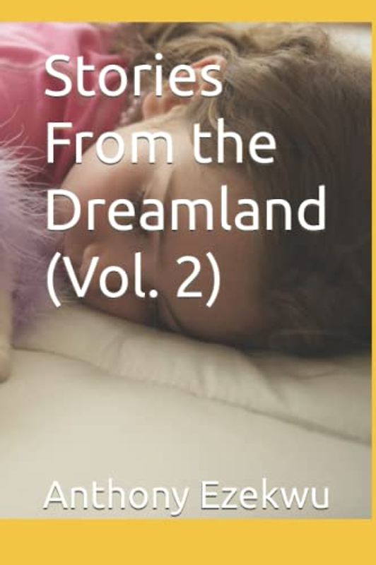 Stories From the Dreamland (Vol. 2)