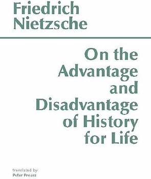 On the Advantage and Disadvantage of History for Life