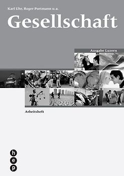 Gesellschaft Ausgabe Luzern, Arbeitsheft