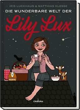 Die wunderbare Welt der Lily Lux