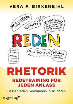Rhetorik. Redetraining für jeden Anlass