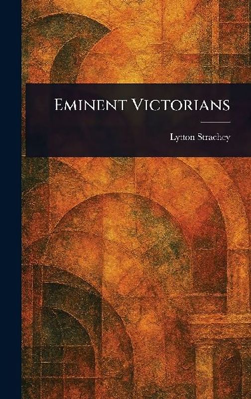Eminent Victorians