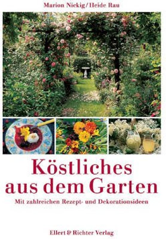 Köstliches aus dem Garten