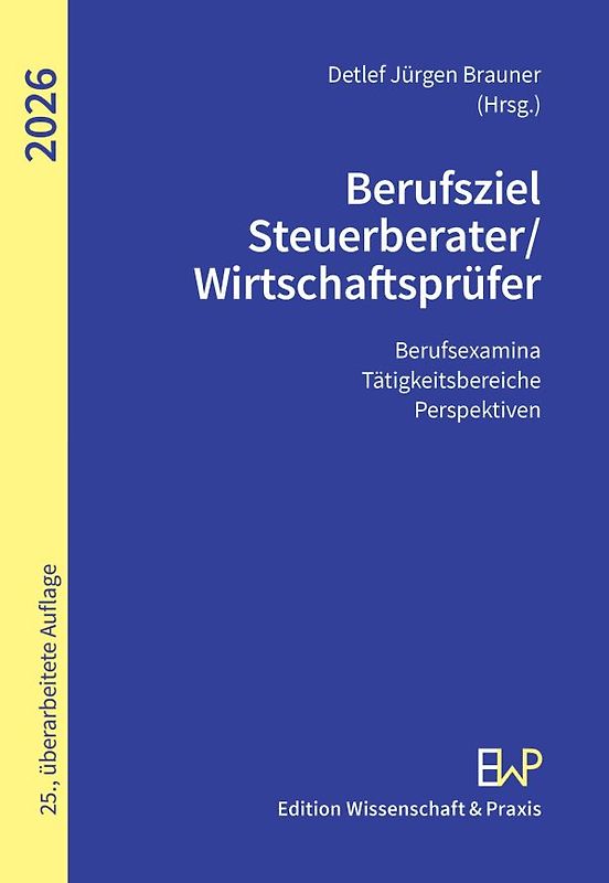 Berufsziel Steuerberater-Wirtschaftsprüfer 2026