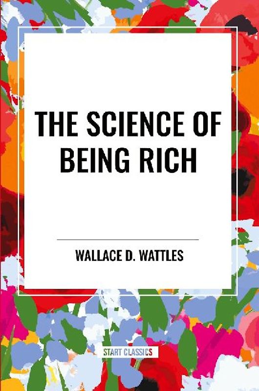 The Science of Being Rich