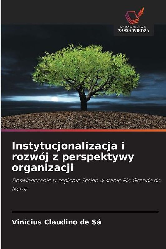 Instytucjonalizacja i rozwój z perspektywy organizacji