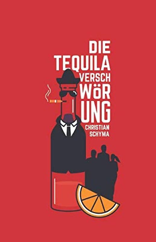 Die Tequila-Verschwörung