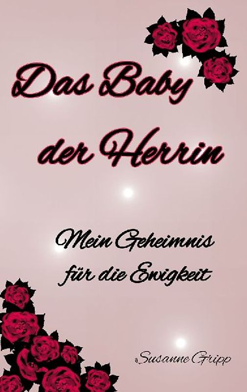 Das Baby der Herrin
