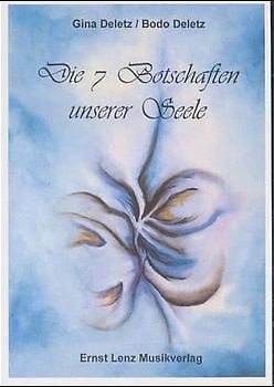 Die sieben Botschaften unserer Seele