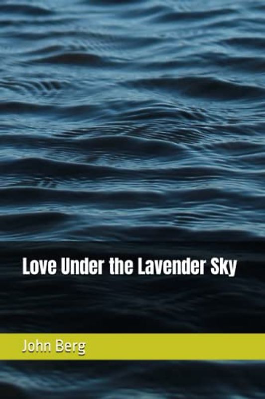 Love Under the Lavender Sky