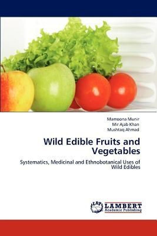 Wild Edible Fruits and Vegetables