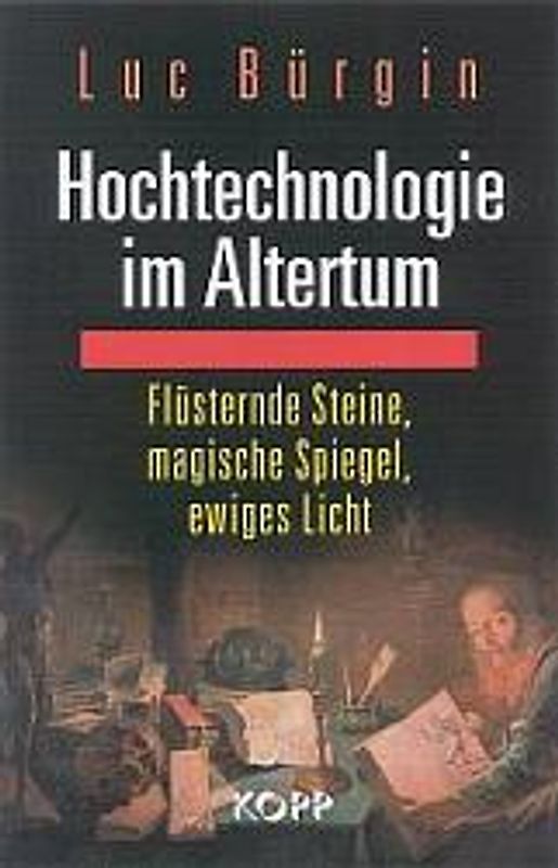 Hochtechnologie im Altertum