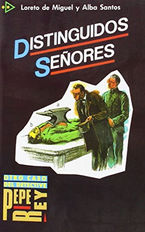 Para que leas / Niveau 4 - Distinguidos Señores