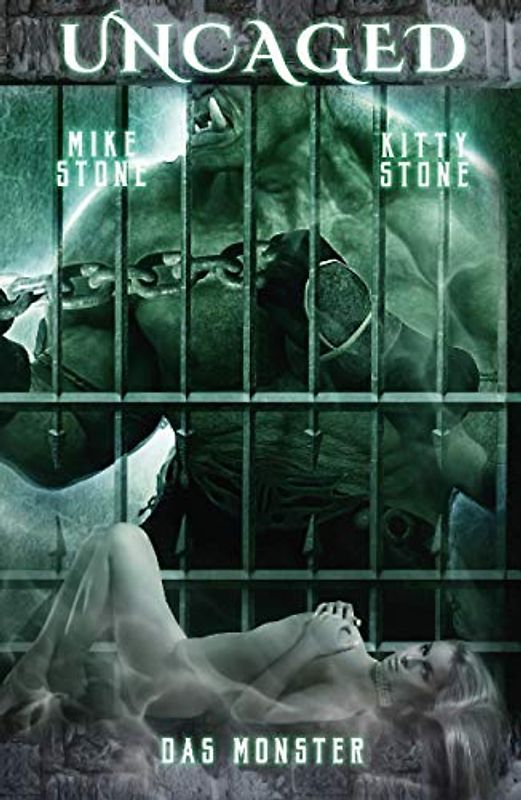 Uncaged - Das Monster: Dark Fantasy Romance