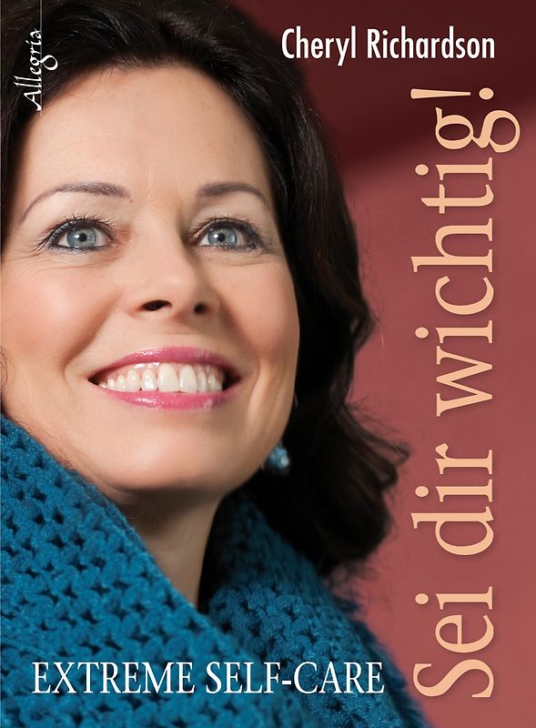 Sei dir wichtig. Extreme Self Care