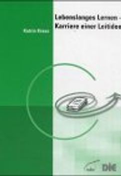 Lebenslanges Lernen - Karriere einer Leitidee