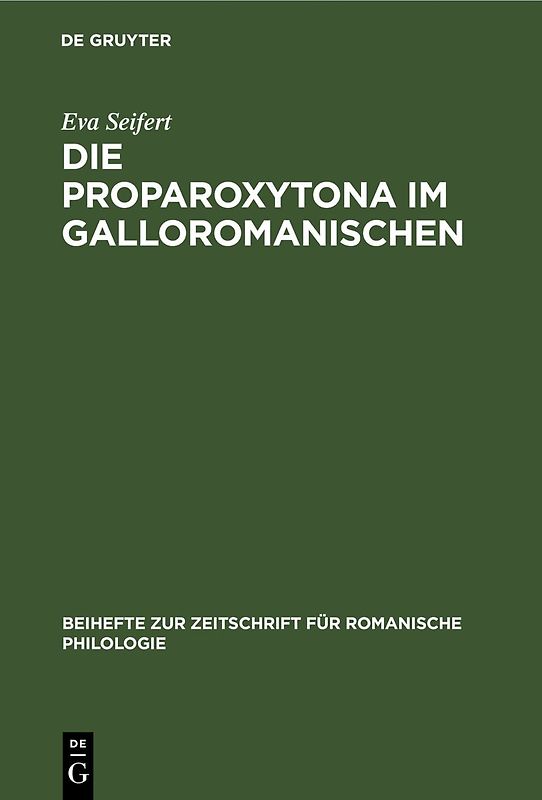 Die Proparoxytona im Galloromanischen