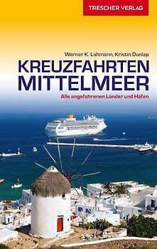 TRESCHER Reiseführer Kreuzfahrten Mittelmeer