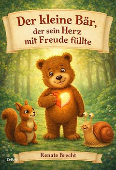 Der kleine Bär, der sein Herz mit Freude füllte