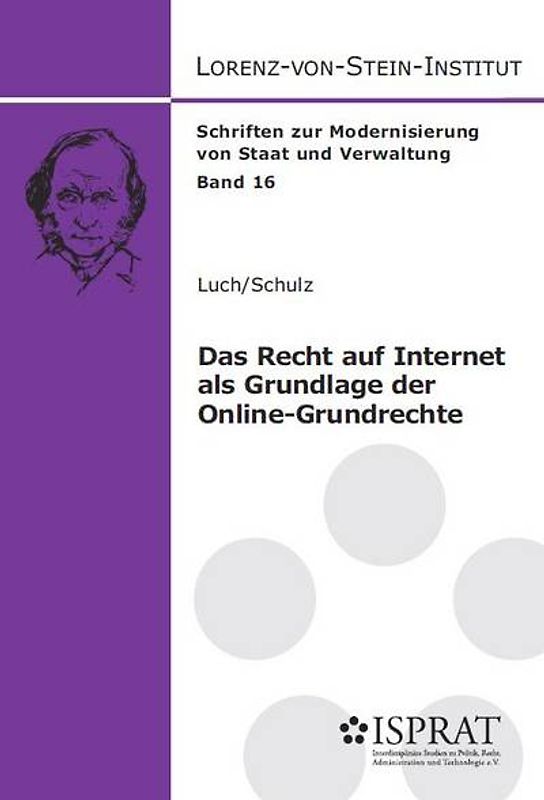 Das Recht auf Internet als Grundlage der Online-Grundrechte