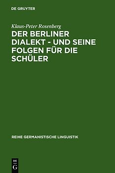 Der Berliner Dialekt - und seine Folgen für die Schüler