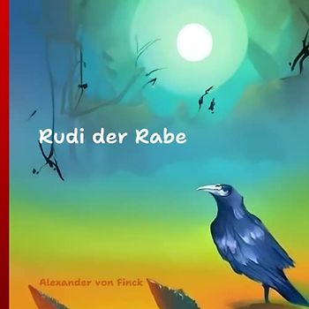 Rudi der Rabe: Abenteuer auf einer kleinen Insel